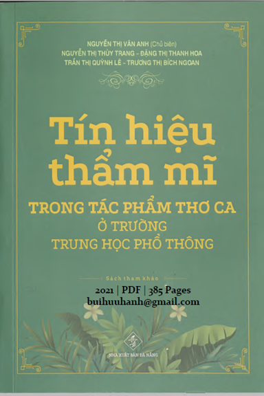 Tín Hiệu Thẩm Mĩ Trong Tác Phẩm Thơ Ca Ở Trường THPT (NXB Đà Nẵng 2021) - Nguyễn Thị Vân Anh