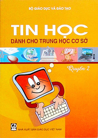 Tin Học Dành Cho THCS Quyển 2 (NXB Giáo Dục 2013) - Phạm Thế Long, 93 Trang