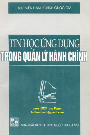 Tin Học Ứng Dụng Trong Quản Lý Hành Chính (NXB Đại Học Quốc Gia 2002) - Nguyễn Khắc Khoa, 274 Trang