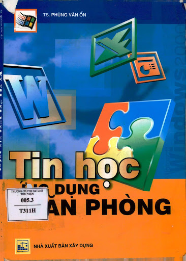 Tin Học Ứng Dụng Văn Phòng (NXB Xây Dựng 2003) - Phùng Văn Ổn, 124 Trang