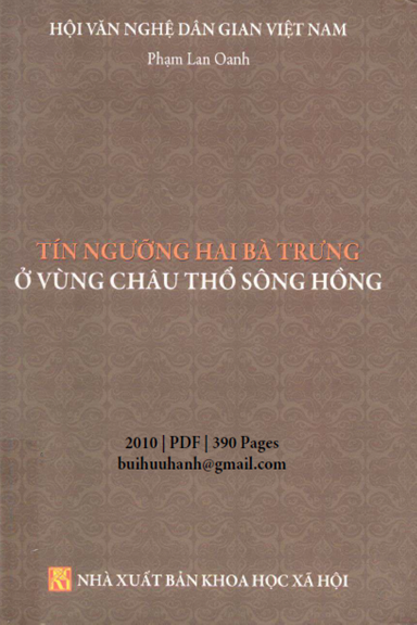 Tín Ngưỡng Hai Bà Trưng Ở Vùng Châu Thổ Sông Hồng (NXB Khoa Học Xã Hội) - Phạm Lan Oanh, 390 Trang