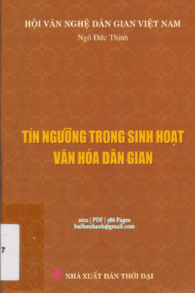 Tín Ngưỡng Trong Sinh Hoạt Văn Hóa Dân Gian (NXB Thời Đại 2012) - Ngô Đức Thịnh, 586 Trang