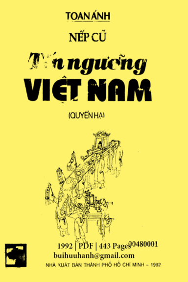 Tín Ngưỡng Việt Nam Quyển Hạ (NXB Tổng Hợp 1992) - Toan Ánh, 443 Trang