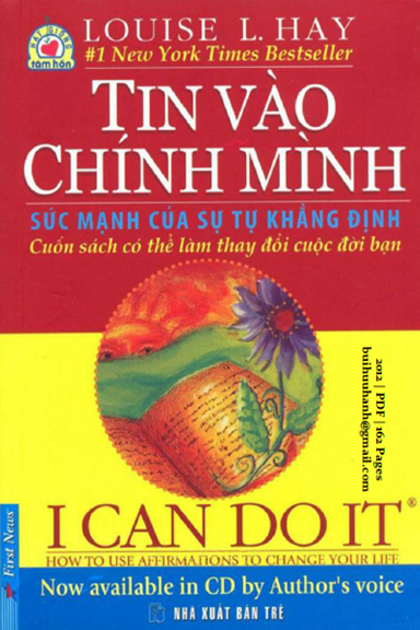 Tin Vào Chính Mình (NXB Trẻ 2012) - Louise L. Hay, 162 Trang