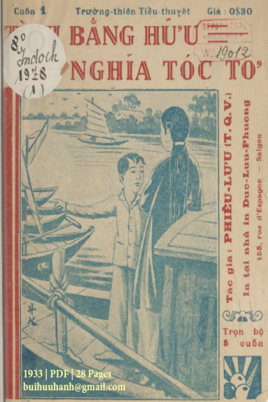 Tình Bằng Hữu Nghĩa Tóc Tơ Cuốn 1-5 (NXB Đức Lưu Phương 1933) - Phiêu Lưu, 148 Trang