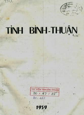 Tỉnh Bình Thuận (NXB Bình Thuận 1959) - Nhiều Tác Giả, 81 Trang