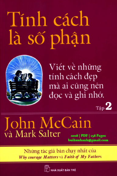 Tính Cách Là Số Phận Tập 2 (NXB Trẻ 2008) - John McCain, 258 Trang
