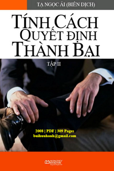 Tính Cách Quyết Định Thành Bại Tập 2 (NXB Lao Động Xã Hội 2008) - Tạ Ngọc Ái, 309 Trang