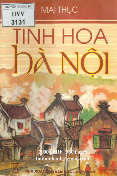 Tinh Hoa Hà Nội (NXB Văn Hóa Thông Tin 2000) - Mai Thục, 360 Trang