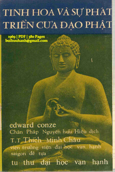 Tinh Hoa Và Sự Phát Triển Của Đạo Phật (NXB Đại Học Vạn Hạnh 1969) - Edward Conze, 380 Trang
