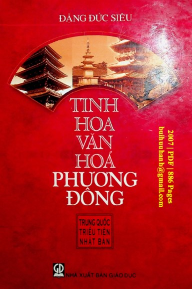 Tinh Hoa Văn Hóa Phương Đông (NXB Giáo Dục 2007) - Đặng Đức Siêu, 886 Trang