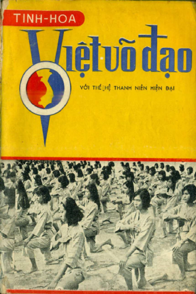 Tinh Hoa Việt Võ Đạo (NXB Tinh Hoa 1967) - Nhiều Tác Giả, 131 Trang