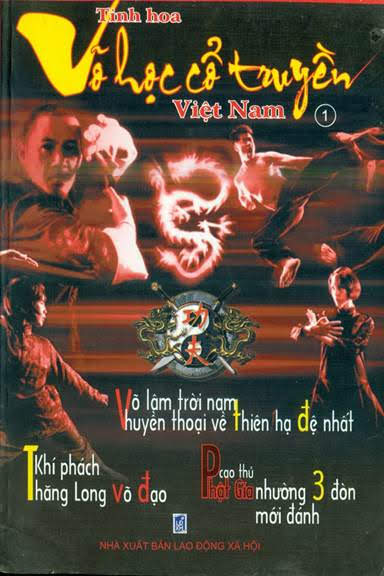 Tinh Hoa Võ Học Cổ Truyền Việt Nam Tập 1 (NXB Lao Động Xã Hội 2008) - Nguyễn Trọng Hùng, 120 Trang