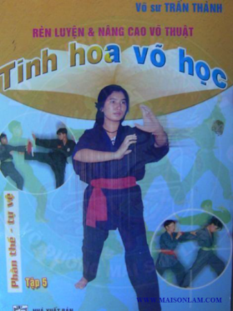 Tinh Hoa Võ Học Tập 5-Thân Thể Tự Vệ (NXB Tổng Hợp 1994) - Trần Thành, 72 Trang