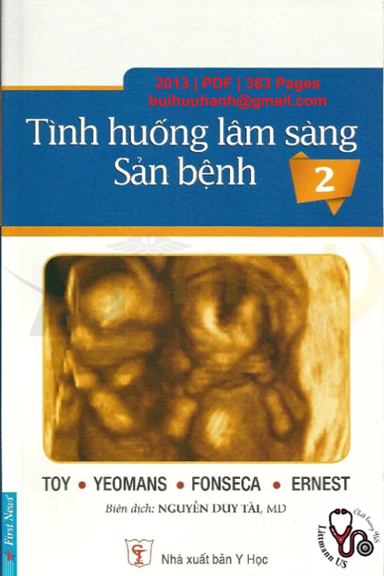 Tình Huống Lâm Sàng Sản Bệnh Tập 2 (NXB Y Học 2013) - Toy, 363 Trang