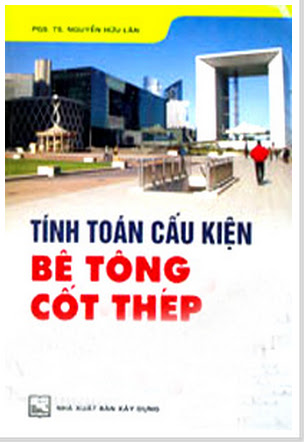 Tính Toán Cấu Kiện Bê Tông Cốt Thép (NXB Xây Dựng 2008) - Nguyễn Hữu Lân, 174 Trang
