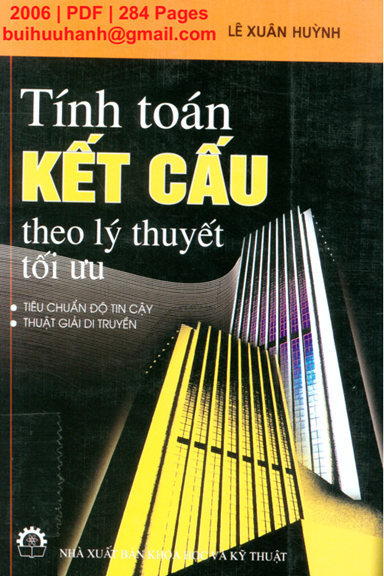 Tính Toán Kết Cấu Theo Lý Thuyết Tối Ưu (NXB Khoa Học Kỹ Thuật 2006) - Lê Xuân Huỳnh, 284 Trang