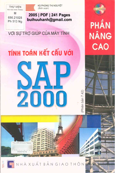 Tính Toán Kết Cấu Với SAP2000 (NXB Giao Thông Vận Tải 2005) - Phùng Thị Nguyệt, 241 Trang