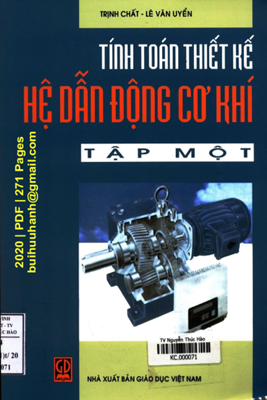 Tính Toán Thiết Kế Hệ Dẫn Động Cơ Khí Tập 1 (NXB Giáo Dục 2020) - Trịnh Chất, 271 Trang