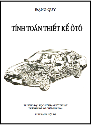 Tính Toán Thiết Kế Ôtô (NXB Hồ Chí Minh 2001) - Đặng Quý, 281 Trang