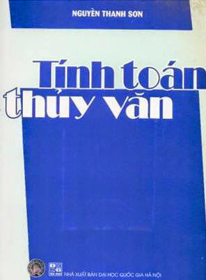 Tính Toán Thủy Văn (NXB Đại Học Quốc Gia 2003) - Nguyễn Thanh Sơn, 209 Trang