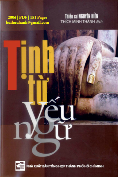 Tịnh Từ Yếu Ngữ (NXB Tổng Hợp 2006) - Thiền Sư Nguyên Hiền, 151 Trang