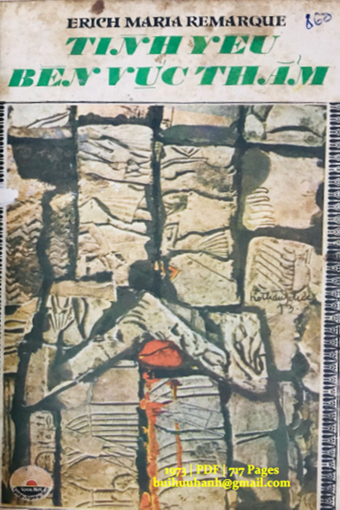 Tình Yêu Bên Vực Thẳm (NXB Trẻ 1973) - Erich Maria Remarque,717 Trang