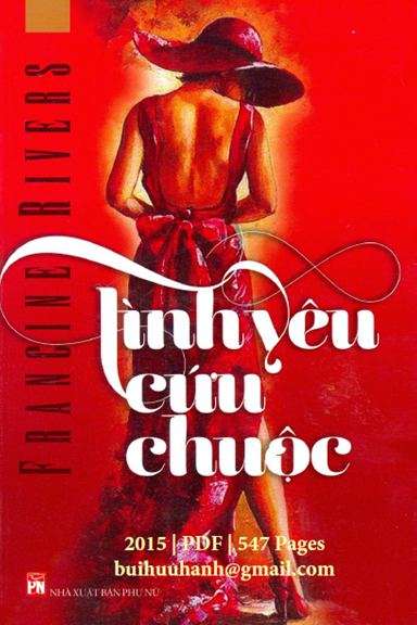 Tình Yêu Cứu Chuộc (NXB Phụ Nữ 2015) - Francine Rivers, 547 Trang