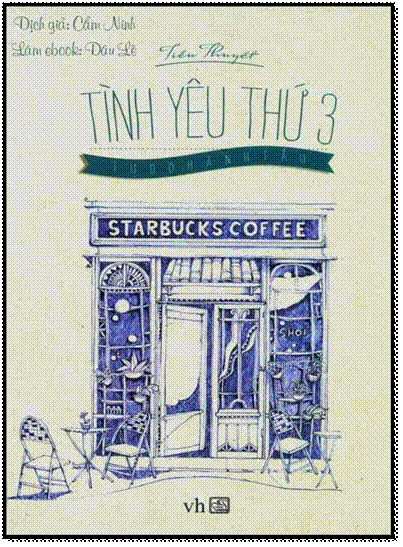 Tình Yêu Thứ Ba (NXB Văn Học 2013) - Tự Do Hành Tẩu, 1410 Trang