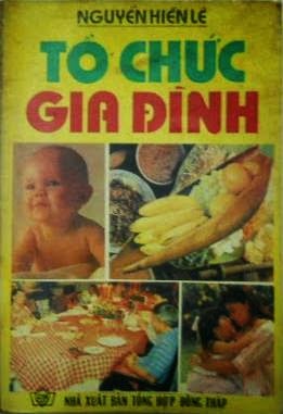 Tổ Chức Gia Đình (NXB Tổng Hợp 1953) - Nguyễn Hiến Lê, 106 Trang