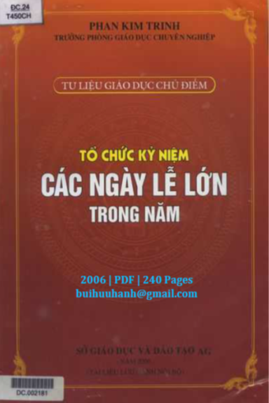 Tổ Chức Kỷ Niệm Các Ngày Lễ Lớn Trong Năm (NXB An Giang 2006) - Phan Kim Trinh, 240 Trang