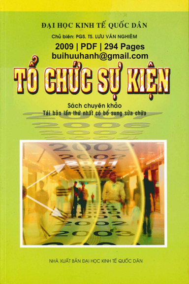 Tổ Chức Sự Kiện (NXB Kinh Tế Quốc Dân 2009) - Lưu Văn Nghiêm, 294 Trang