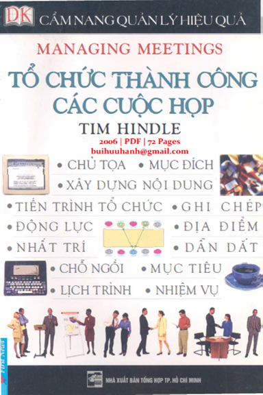 Tổ Chức Thành Công Các Cuộc Họp (NXB Tổng Hợp 2006) - Tim Hindle, 72 Trang