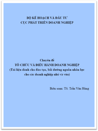 Tổ Chức Và Điều Hành Doanh Nghiệp (NXB Hà Nội 2012) - Trần Văn Hùng, 80 Trang