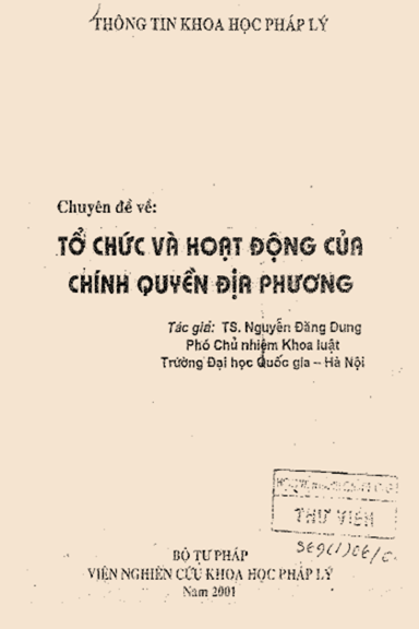 Tổ Chức Và Hoạt Động Của Chính Quyền Địa Phương (NXB Tư Pháp 2001) - Nguyễn Đăng Dung, 66 Trang