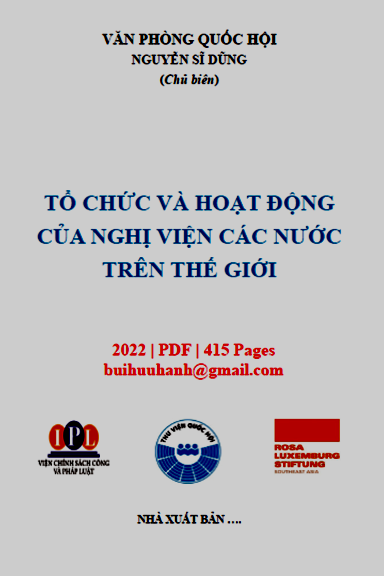 Tổ Chức Và Hoạt Động Của Nghị Viện Các Nước Trên Thế Giới (NXB Hà Nội 2022) - Nguyễn Sĩ Dũng