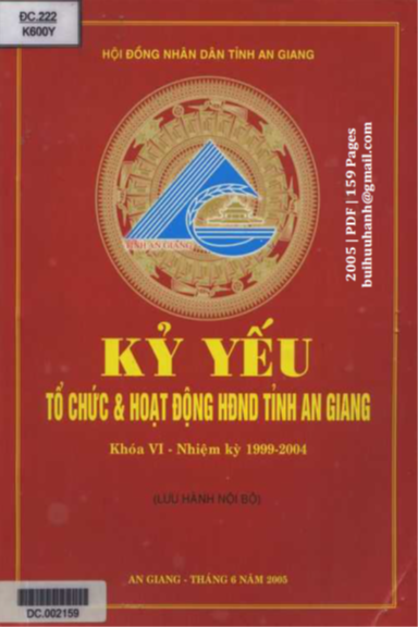 Tổ Chức Và Hoạt Động HĐND Tỉnh An Giang Khóa VI Nhiệm Kỳ 1999-2024 - Đặng Hoài Dũng,159 Trang
