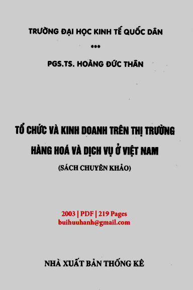 Tổ Chức Và Kinh Doanh Trên Thị Trường Hàng Hóa Và Dịch Vụ Ở Việt Nam - Hoàng Đức Thân, 219 Trang