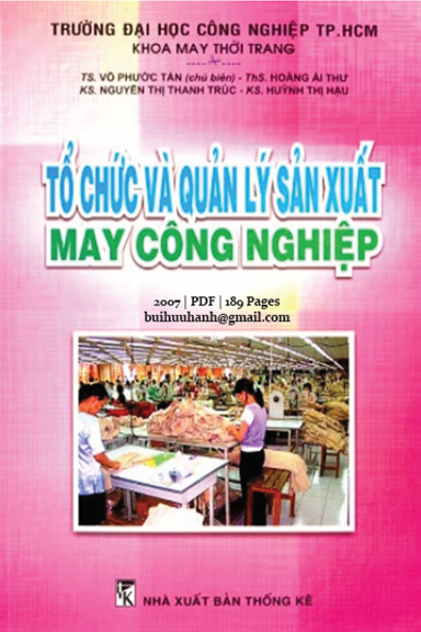 Tổ Chức Và Quản Lý Sản Xuất May Công Nghiệp (NXB Thống Kê 2007) - Võ Phước Tấn, 189 Trang