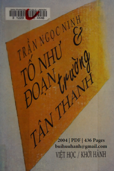 Tố Như Và Đoạn Trường Tân Thanh (NXB Khởi Hành 2004) - Trần Ngọc Ninh, 436 Trang