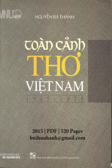 Toàn Cảnh Thơ Việt Nam 1945-1975 (NXB Đại Học Quốc Gia 2015) - Nguyễn Bá Thành, 520 Trang