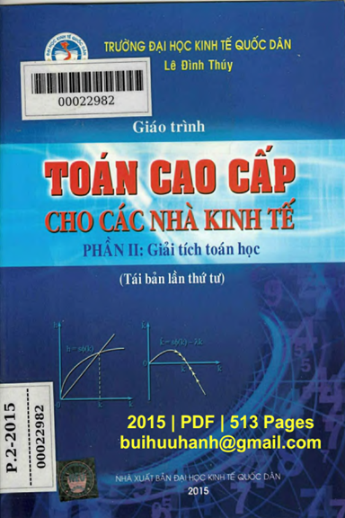 Toán Cao Cấp Cho Các Nhà Kinh Tế Phần 2-Giải Tích Toán Học (NXB Kinh Tế Quốc Dân 2015)- Lê Đình Thúy