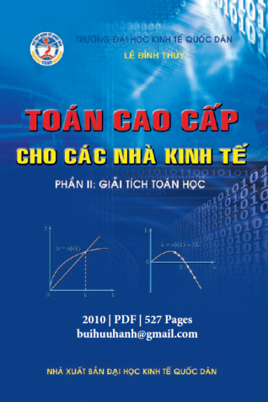 Toán Cao Cấp Cho Các Nhà Kinh Tế Phần 2-Giải Tích Toán (NXB Kinh Tế Quốc Dân 2010) - Lê Đình Thúy