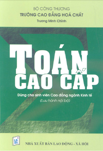 Toán Cao Cấp (NXB Lao Động Xã Hội 2008) - Trương Minh Chính, 231 Trang