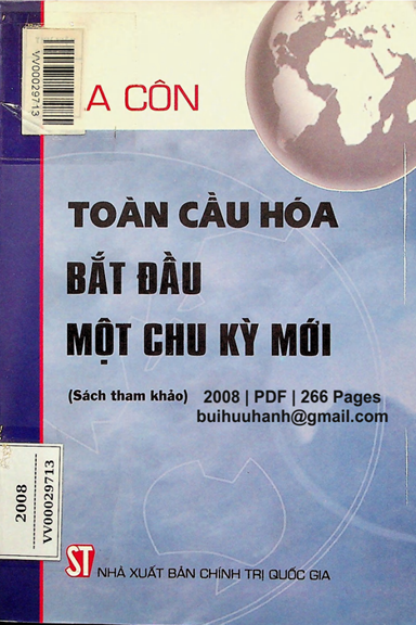 Toàn Cầu Hoá Bắt Đầu Một Chu Kỳ Mới (NXB Chính Trị 2008) - La Côn, 266 Trang