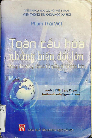 Toàn Cầu Hóa Những Biến Đổi Lớn (NXB Khoa Học Xã Hội 2006) - Phạm Thái Việt, 415 Trang
