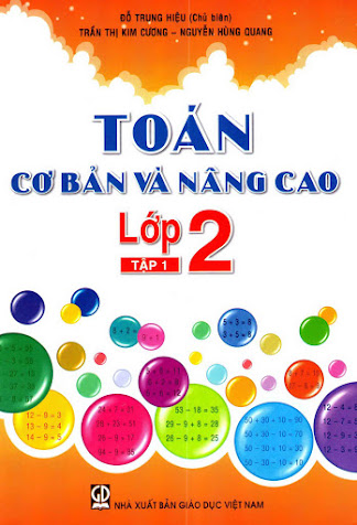 Toán Cơ Bản Và Nâng Cao Lớp 2 Tập 1 (NXB Giáo Dục 2014) - Đỗ Trung Hiệu, 113 Trang