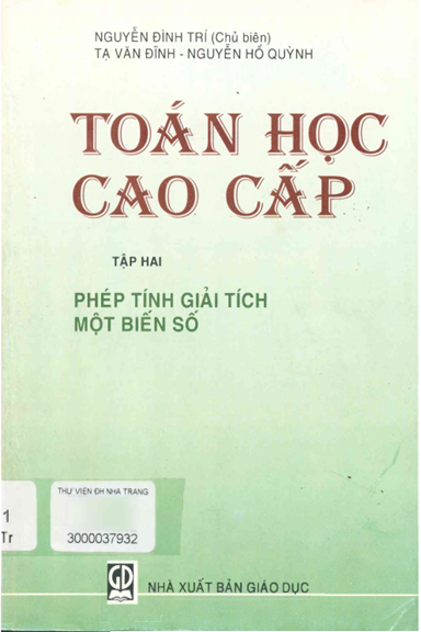 Toán Học Cao Cấp Tập 2-Phép Tính Giải Tích Một Biến Số (NXB Giáo Dục 2005) - Nguyễn Đình Trí