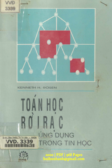 Toán Học Rời Rạc Ứng Dụng Trong Tin Học (NXB Khoa Học Kỹ Thuật 2000) - Kennth H. Rosen, 968 Trang