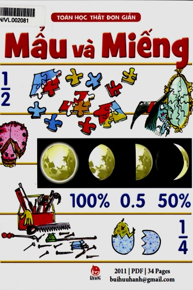 Toán Học Thật Đơn Giản-Mẩu Và Miếng (NXB Kim Đồng 2011) - Steve Way, 34 Trang